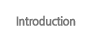Introduction