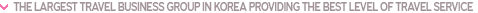 The largest travel business group in Korea Providing the best level of travel service